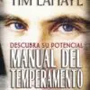 Manual Del Temperamento: Descubra Su Potencial