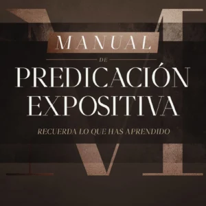 Manual de Predicación Expositiva