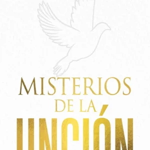 Misterios de la Unción : Benny Hinn