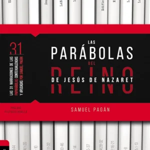 Las Parábolas del Reino de Jesús de Nazaret
