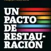 Un Pacto de Restauración