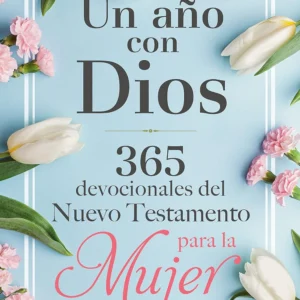 Un Año con Dios en el Nuevo Testamento