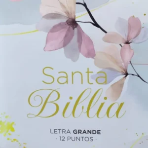 Biblia RVR60 Letra Grande/Flex Flores