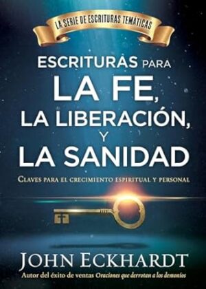 Escrituras Para La Fe/La Liberación