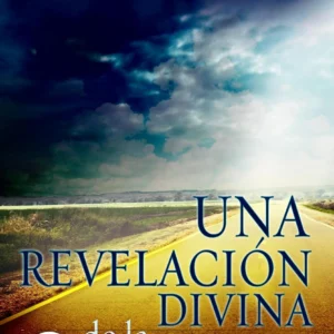 Una Revelación Divina De la Oración