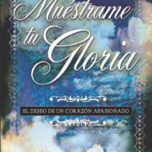 Muéstrame tu Gloria