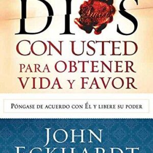El Pacto de Dios con Usted para Su Vida y Favor