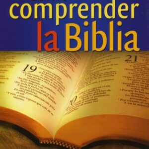Cómo Comprender La Biblia