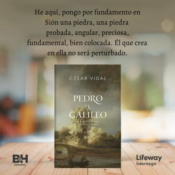 Pedro el Galileo: La vida y los Tiempos del Apóstol Pedro - Imagen 2