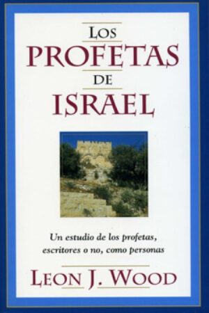 Los Profetas de Israel