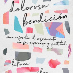 Dolorosa Bendición