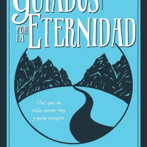Guiados por la Eternidad