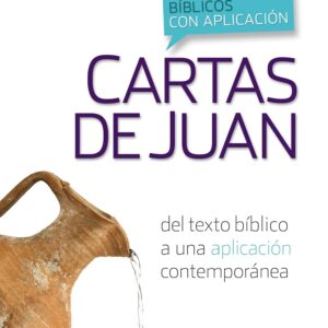 Comentario Bíblico con Aplicación Cartas de Juan