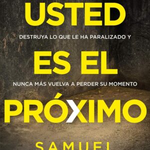 Usted es el Próximo