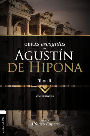 Obras Escogidas De Agustín De Hipona
