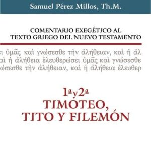 Comentario Exegético al Texto Griego 