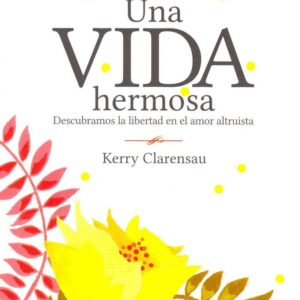 Una vida Hermosa / Libro