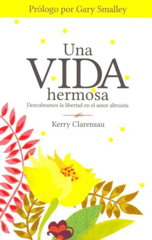 Una vida Hermosa / Libro