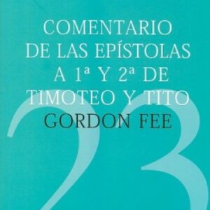 Comentario Epístolas 1 y 2 Timoteo y Tito