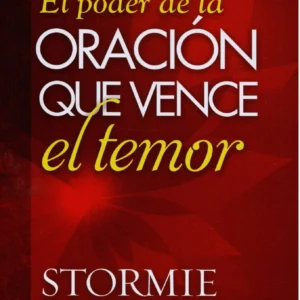 Poder en la Oración que Vence el Temor