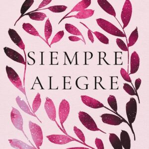 Siempre Alegre / Joyce Meyer