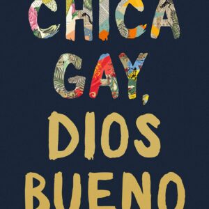 Chica Gay / Dios Bueno