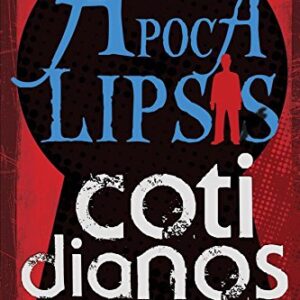 Apocalipsis Cotidianos