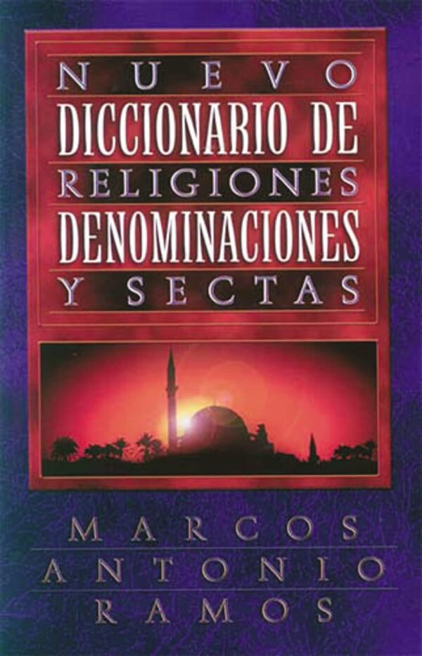 Diccionario / Religiones / Denominaciones / Sectas