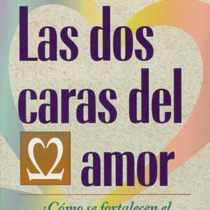 Las Dos Caras del Amor