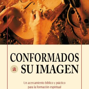 Conformados a su Imagen / Libro