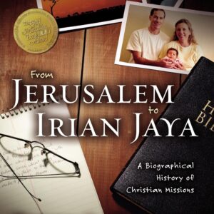 From Jerusalem to Irian Jaya