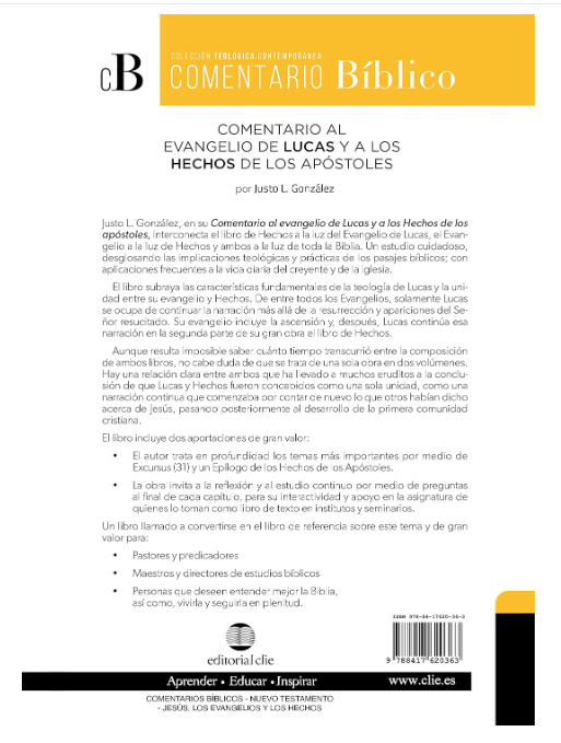 Comentario de Lucas y hechos a los Apóstoles