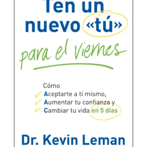 Ten un nuevo tú para el viernes