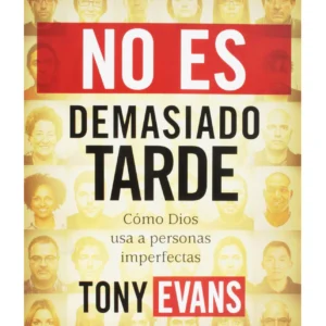 No Es Demasiado Tarde