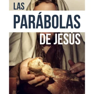Las Parábolas De Jesús
