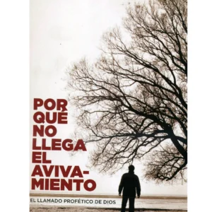 Por qué no Llega el Avivamiento