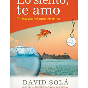 Lo Siento / Te Amo / David Sola