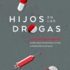 Hijos en las Drogas / Libro