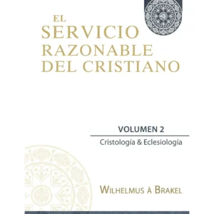 Servicio Razonable del Cristiano/Vol 2