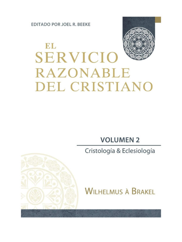 Servicio Razonable del Cristiano/Vol 2