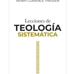 Lecciones de Teología Sistemática