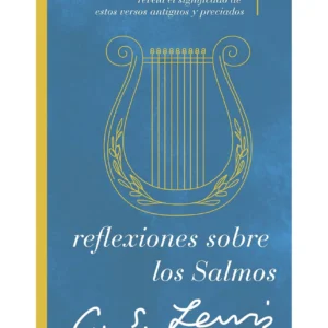 Reflexiones Sobre los Salmos