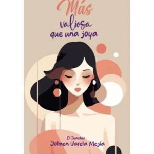 Más Valiosa Que Una Joya