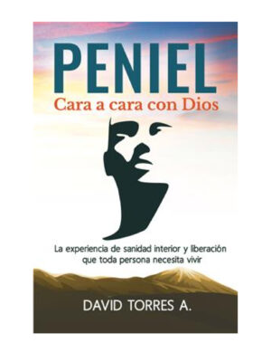 Peniel Cara a Cara Con Dios