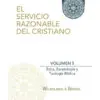 El Servicio Razonable del Cristiano Vol 5