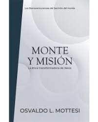 Monte y Misión