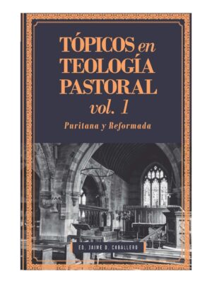 Tópicos En Teología Pastoral/Vol 1