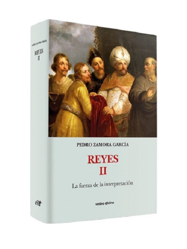 Reyes II. La Fuerza de la Interpretación