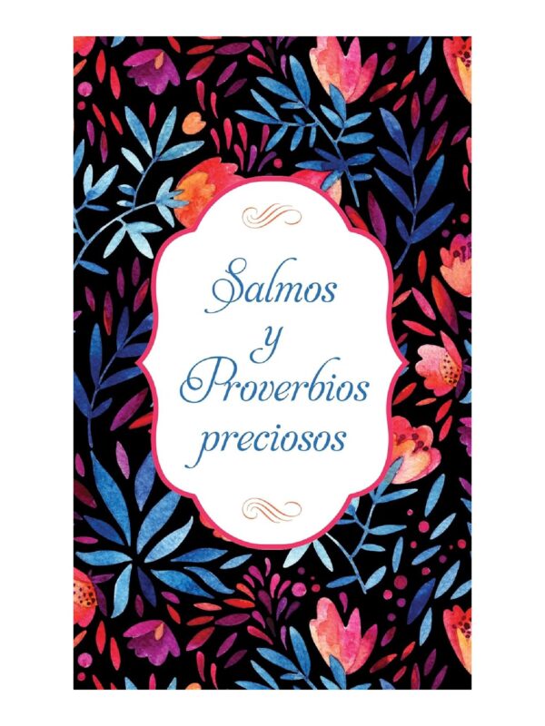 Salmos y Proverbios preciosos