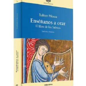 Enséñanos a Orar / El Libro de los Salmos